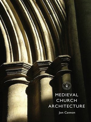 cover image of Medieval Church Architecture